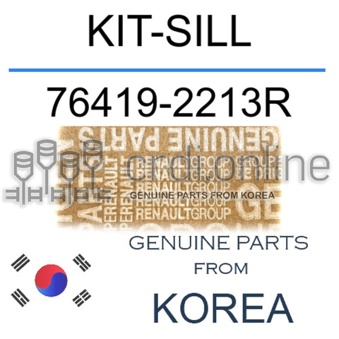 KIT-SILL [ORIGINAL] 76419-2213R 764192213R 76419 2213R