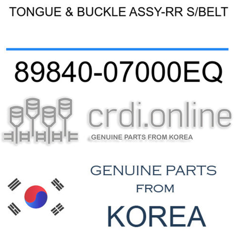 TONGUE & BUCKLE ASSY-RR S/BELT 89840-07000EQ 8984007000EQ 89840 07000EQ