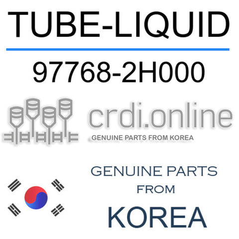 TUBE-LIQUID [ORIGINAL] 97768-2H000 977682H000 97768 2H000