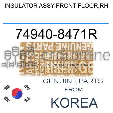 INSULATOR ASSY-FRONT FLOOR,RH [ORIGINAL] 74940-8471R 749408471R 74940 8471R