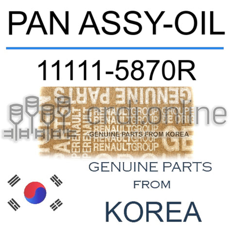 PAN ASSY-OIL [ORIGINAL] 11111-5870R 111115870R 11111 5870R