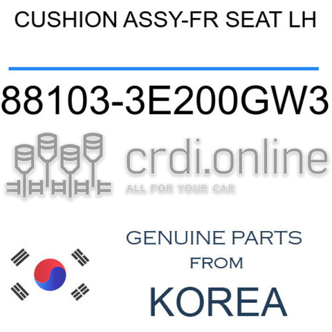CUSHION ASSY-FR SEAT LH [ORIGINAL] 88103-3E200GW3 881033E200GW3 88103 3E200GW3