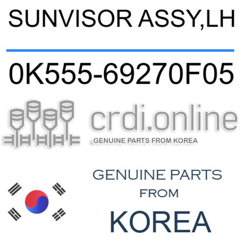 SUNVISOR ASSY,LH [ORIGINAL] 0K555-69270F05 0K55569270F05 0K555 69270F05