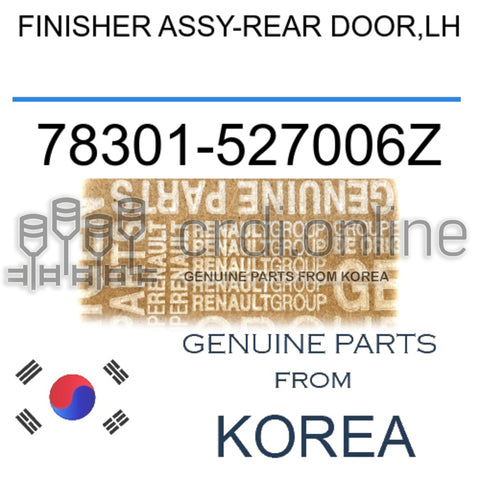 FINISHER ASSY-REAR DOOR,LH [ORIGINAL] 78301-527006Z 78301527006Z 78301 527006Z