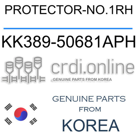 PROTECTOR-NO.1RH [ORIGINAL] KK389-50681APH KK38950681APH KK389 50681APH
