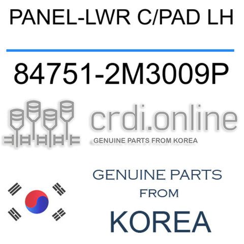 PANEL-LWR C/PAD LH [ORIGINAL] 84751-2M3009P 847512M3009P 84751 2M3009P