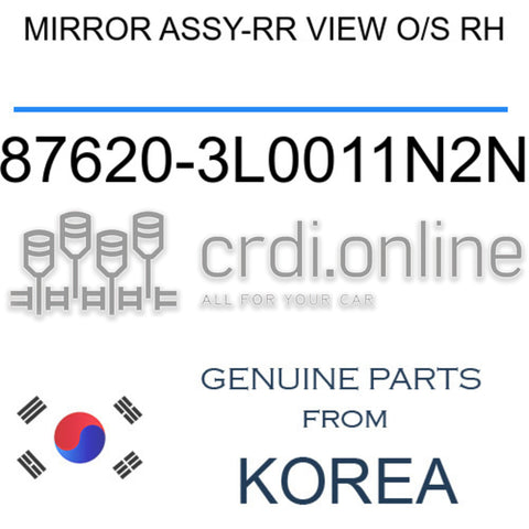 MIRROR ASSY-RR VIEW O/S RH [ORIGINAL] 87620-3L0011N2N 876203L0011N2N 87620 3L0011N2N