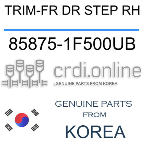 TRIM-FR DR STEP RH [ORIGINAL] 85875-1F500UB 858751F500UB 85875 1F500UB