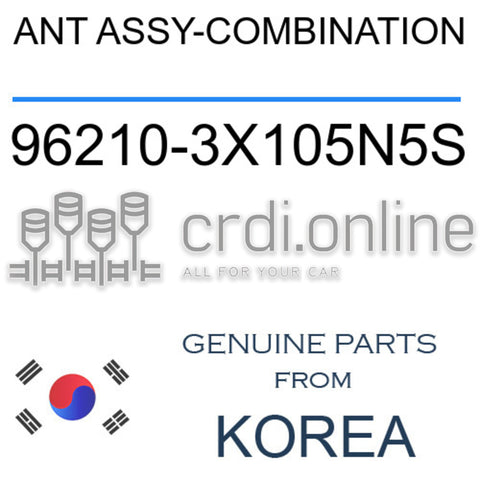 ANT ASSY-COMBINATION 96210-3X105N5S 962103X105N5S 96210 3X105N5S