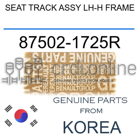 SEAT TRACK ASSY LH-H FRAME [ORIGINAL] 87502-1725R 875021725R 87502 1725R