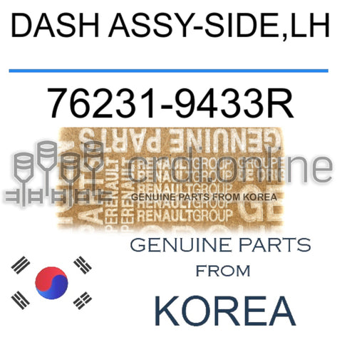 DASH ASSY-SIDE,LH [ORIGINAL] 76231-9433R 762319433R 76231 9433R