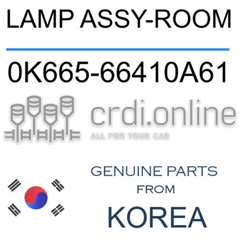 LAMP ASSY-ROOM [ORIGINAL] 0K665-66410A61 0K66566410A61 0K665 66410A61
