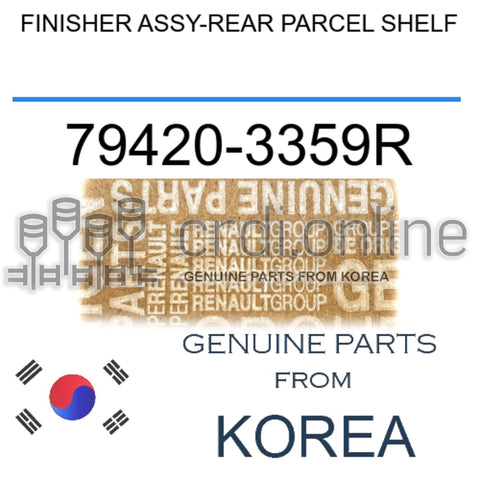 FINISHER ASSY-REAR PARCEL SHELF [ORIGINAL] 79420-3359R 794203359R 79420 3359R