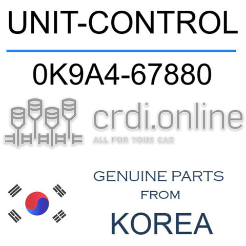 UNIT-CONTROL 0K9A4-67880 0K9A467880 0K9A4 67880