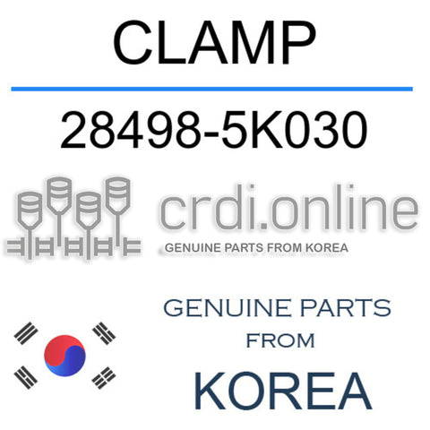 CLAMP 28498-5K030 284985K030 28498 5K030