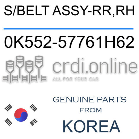 S/BELT ASSY-RR,RH [ORIGINAL] 0K552-57761H62 0K55257761H62 0K552 57761H62