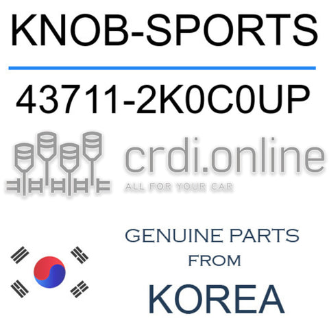 KNOB-SPORTS [ORIGINAL] 43711-2K0C0UP 437112K0C0UP 43711 2K0C0UP