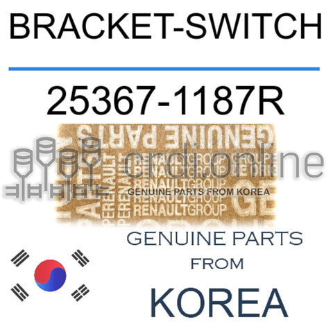 BRACKET-SWITCH [ORIGINAL] 25367-1187R 253671187R 25367 1187R