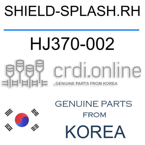 SHIELD-SPLASH.RH HJ370-002 HJ370002 HJ370 002