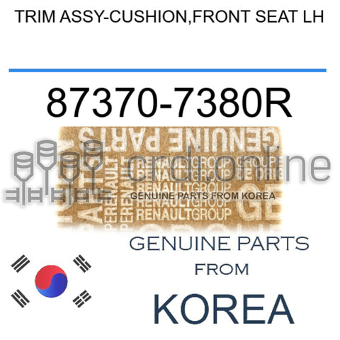 TRIM ASSY-CUSHION,FRONT SEAT LH [ORIGINAL] 87370-7380R 873707380R 87370 7380R