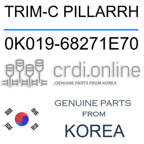 TRIM-C PILLARRH [ORIGINAL] 0K019-68271E70 0K01968271E70 0K019 68271E70