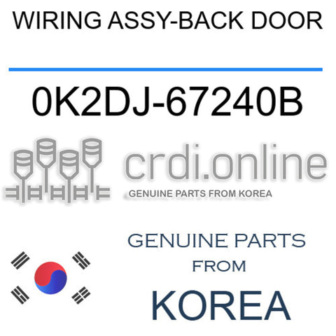 WIRING ASSY-BACK DOOR 0K2DJ-67240B 0K2DJ67240B 0K2DJ 67240B