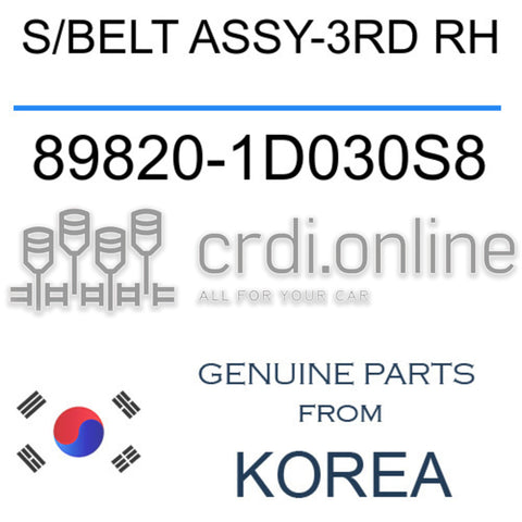 S/BELT ASSY-3RD RH [ORIGINAL] 89820-1D030S8 898201D030S8 89820 1D030S8