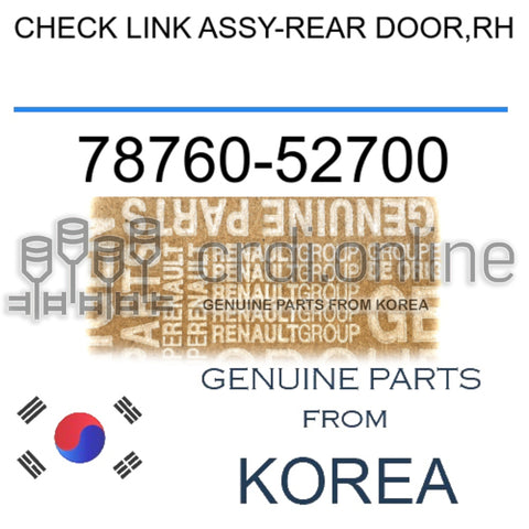 CHECK LINK ASSY-REAR DOOR,RH [ORIGINAL] 78760-52700 7876052700 78760 52700