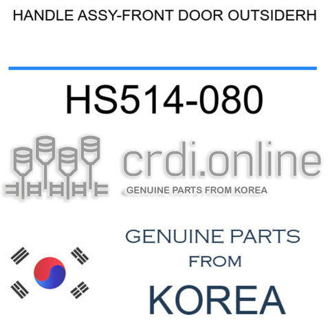 HANDLE ASSY-FRONT DOOR OUTSIDERH [ORIGINAL] HS514-080 HS514080 HS514 080