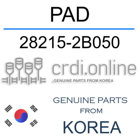 PAD 28215-2B050 282152B050 28215 2B050