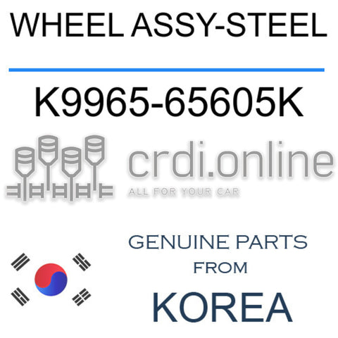 WHEEL ASSY-STEEL K9965-65605K K996565605K K9965 65605K