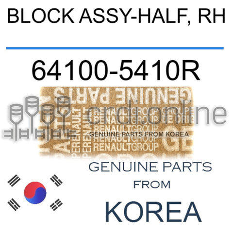 BLOCK ASSY-HALF, RH [ORIGINAL] 64100-5410R 641005410R 64100 5410R