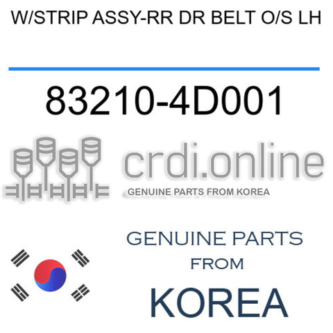 W/STRIP ASSY-RR DR BELT O/S LH 83210-4D001 832104D001 83210 4D001