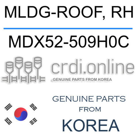 MLDG-ROOF, RH [ORIGINAL] MDX52-509H0C MDX52509H0C MDX52 509H0C