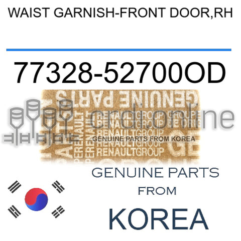 WAIST GARNISH-FRONT DOOR,RH [ORIGINAL] 77328-52700OD 7732852700OD 77328 52700OD