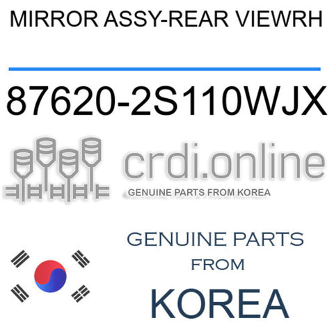 MIRROR ASSY-REAR VIEWRH [ORIGINAL] 87620-2S110WJX 876202S110WJX 87620 2S110WJX