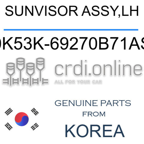 SUNVISOR ASSY,LH [ORIGINAL] 0K53K-69270B71AS 0K53K69270B71AS 0K53K 69270B71AS