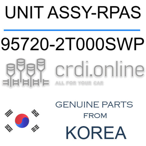 UNIT ASSY-RPAS 95720-2T000SWP 957202T000SWP 95720 2T000SWP