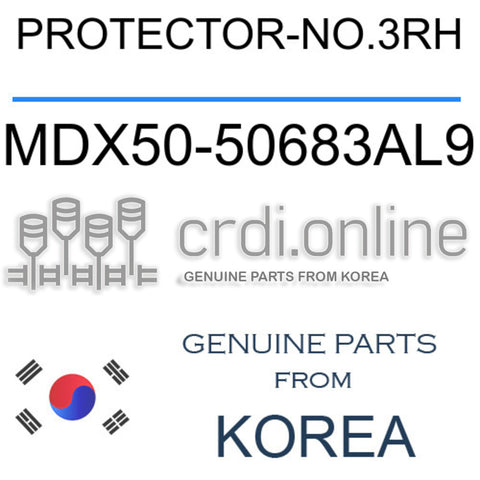 PROTECTOR-NO.3RH [ORIGINAL] MDX50-50683AL9 MDX5050683AL9 MDX50 50683AL9