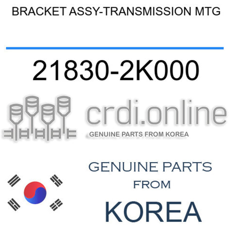 BRACKET ASSY-TRANSMISSION MTG [ORIGINAL] 21830-2K000 218302K000 21830 2K000