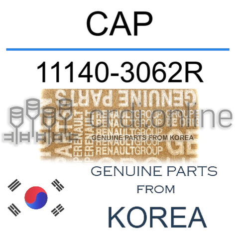 CAP [ORIGINAL] 11140-3062R 111403062R 11140 3062R