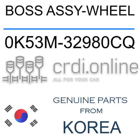 BOSS ASSY-WHEEL 0K53M-32980CQ 0K53M32980CQ 0K53M 32980CQ