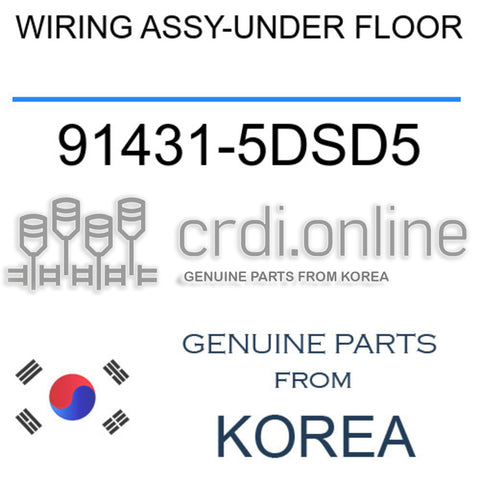 WIRING ASSY-UNDER FLOOR [ORIGINAL] 91431-5DSD5 914315DSD5 91431 5DSD5