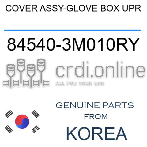 COVER ASSY-GLOVE BOX UPR [ORIGINAL] 84540-3M010RY 845403M010RY 84540 3M010RY