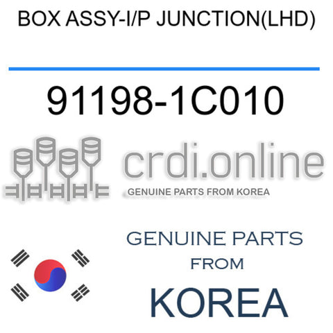 [ORIGINAL] BOX ASSY-I/P JUNCTION(LHD) 91198-1C010 911981C010 91198 1C010