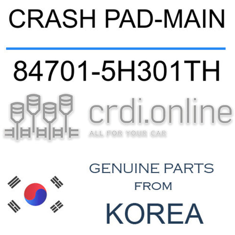 CRASH PAD-MAIN [ORIGINAL] 84701-5H301TH 847015H301TH 84701 5H301TH