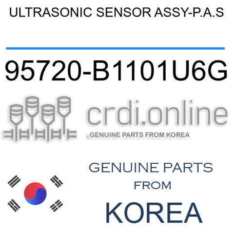 ULTRASONIC SENSOR ASSY-P.A.S [ORIGINAL] 95720-B1101U6G 95720B1101U6G 95720 B1101U6G