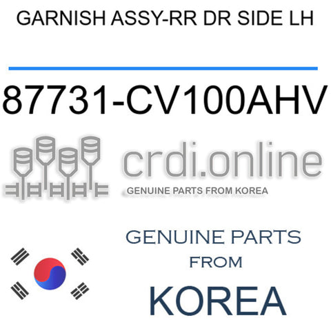 GARNISH ASSY-RR DR SIDE LH [ORIGINAL] 87731-CV100AHV 87731CV100AHV 87731 CV100AHV