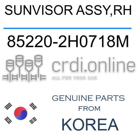 SUNVISOR ASSY,RH 85220-2H0718M 852202H0718M 85220 2H0718M