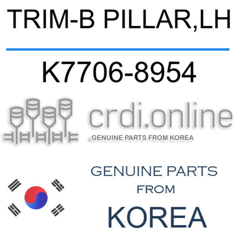TRIM-B PILLAR,LH [ORIGINAL] K7706-8954 K77068954 K7706 8954